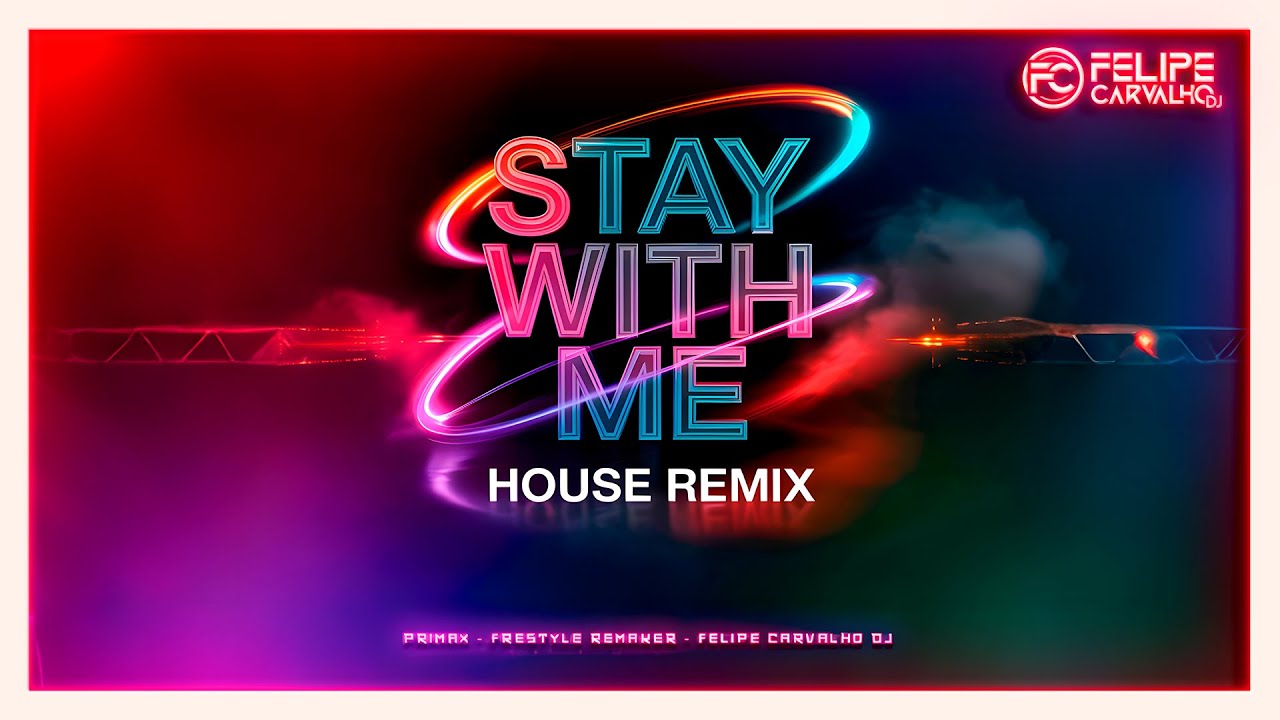 Yanda - Stay With Me (Freestyle Remaker, PrimaX & Felipe Carvalho DJ House Remix) Remake