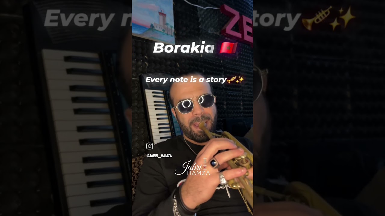 &deg; HAMZA JABRI FT ZOHAIR TRUMPET & ZINEB COHEN - BORAKIA &deg; ✨️🇲🇦🎺🌎🎧