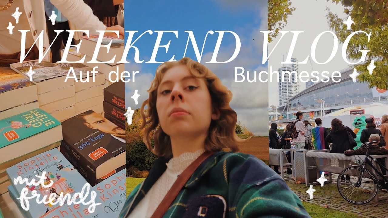 A WEEKEND in the Life | 🌾📚 Auf der Buchmesse, Herbst Vibes, Zeit mit Freunden