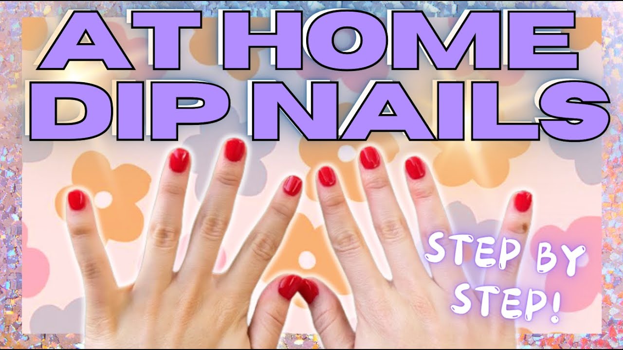 HOW I DO MY OWN DIP NAILS AT HOME! ~Step by Step~