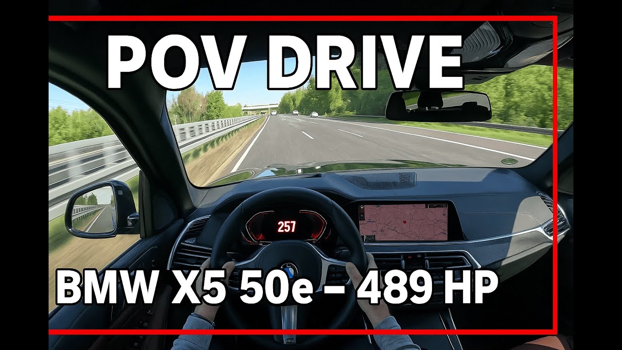 POV DRIVE &ndash; BMW X5 50e 489 HP on German Autobahn