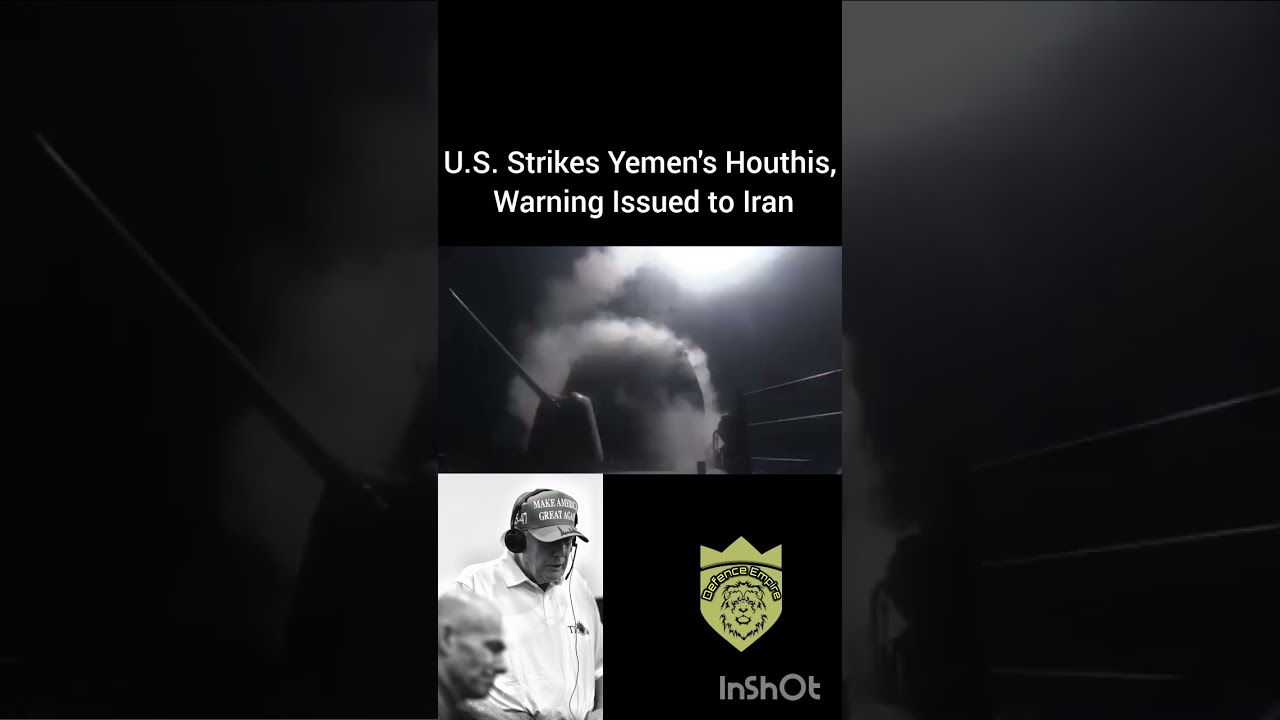 U.S. Strikes Yemen's Houthis, Warning Issued to Iran. #houthi