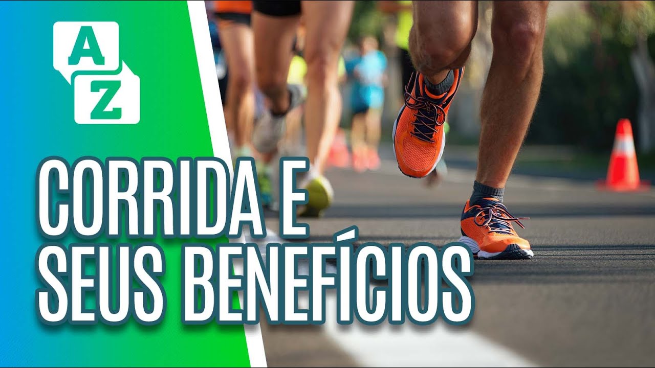 Benefícios da corrida pro corpo e mente - De A a Zuca (27/05/19)