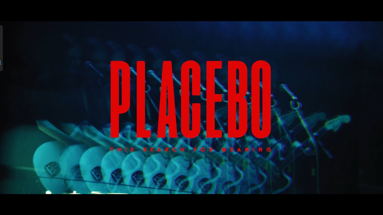 Placebo - This Search For Meaning - Official Trailer
