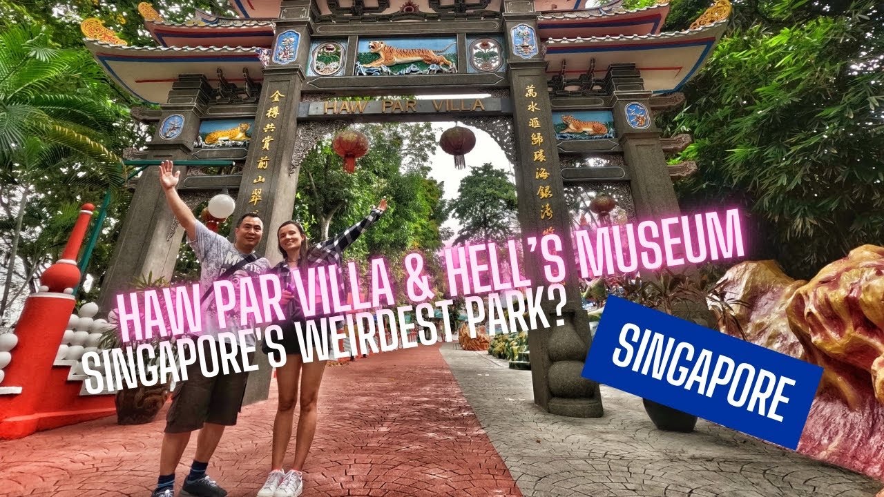 Visiting Haw Par Villa Theme Park and Hell’s Museum In Singapore 2024