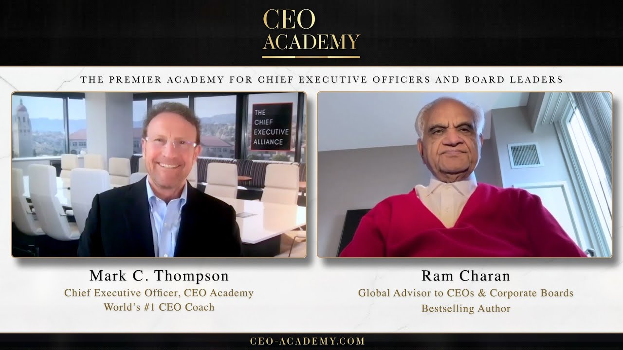 CEO Academy with Mark C. Thompson & Ram Charan