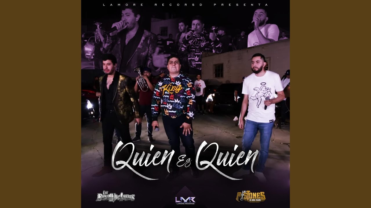 Quien Es Quien (feat. Los Pistones de Uriel Valdez)