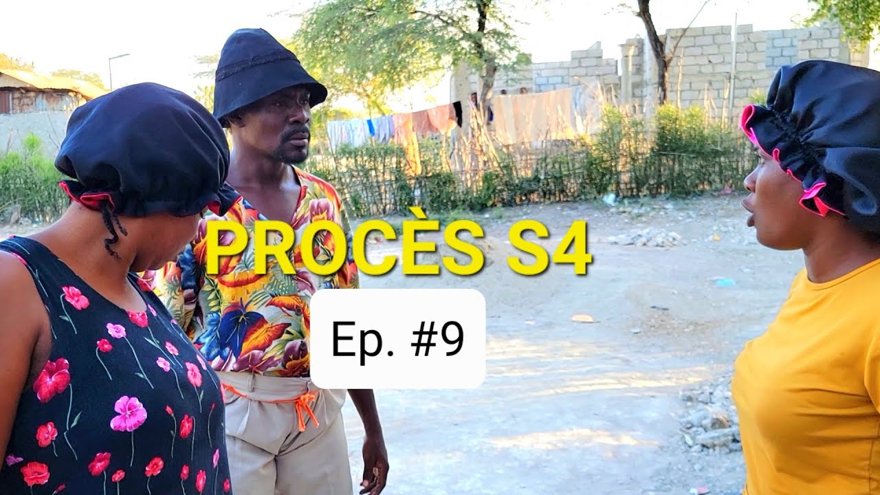 PROC&Egrave;S S4 Ep #9 - [ Begom - Ti Mal - Kaz&egrave;k Defo - Nazwel - Naika - Ado - Kalabwa - Lam&egrave;si - Assosi ]