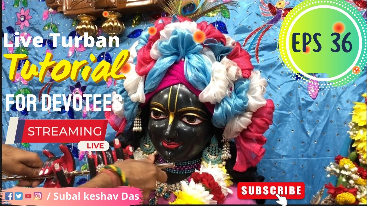Radha Syamsundar Live Turban Tutorial-36 | Turban Making, ISKCON, Central New Jersey, Deity Dressing