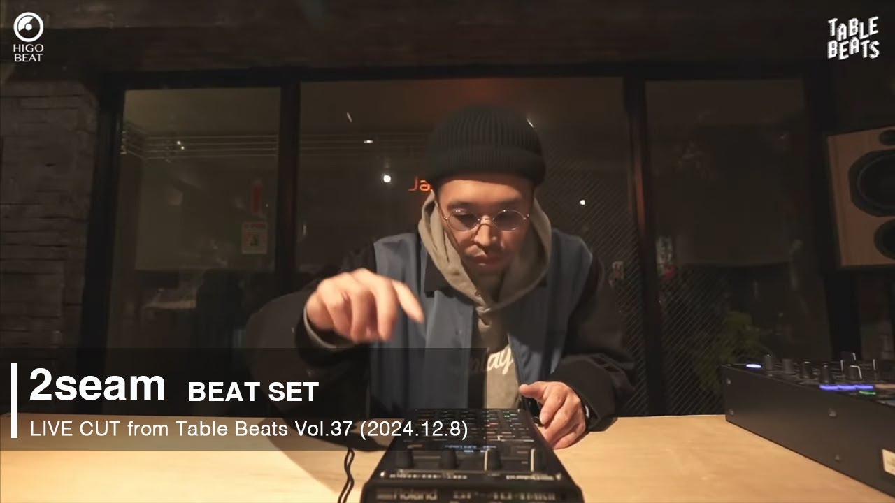 【BEAT SET】| 2seam | (Live Cut from Table Beats Vol.37) with Roland SP-404MK2