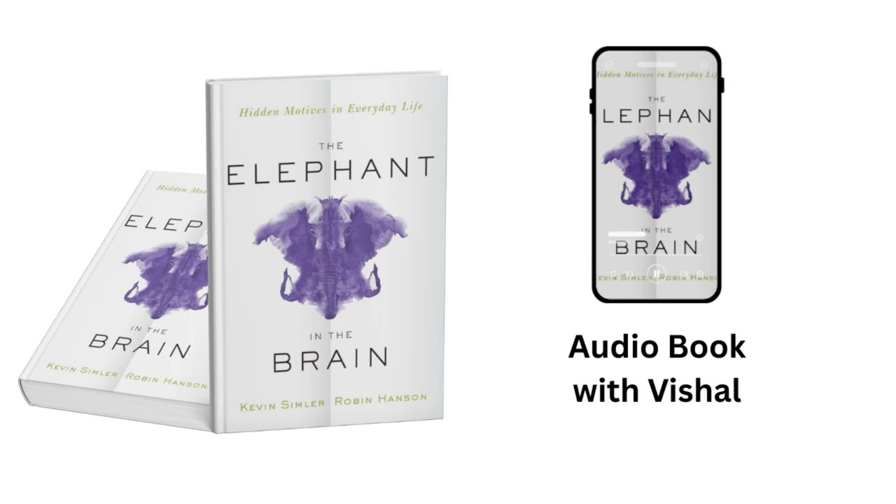The Elephant in The Brain Audio Book in Hindi | Kevin Simler and Robin Hanson