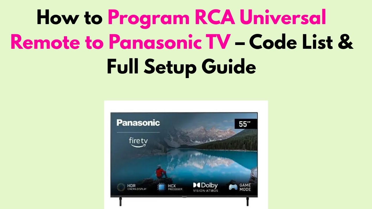 How to Program RCA Universal Remote to Panasonic TV &ndash; Code List & Full Setup Guide