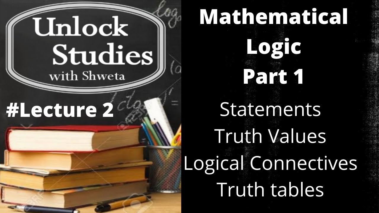 Lec 2 : Mathematical Logic (part 1) in Marathi | 12th Maths Part 1 | Maharashtra Board | HSC Maths1