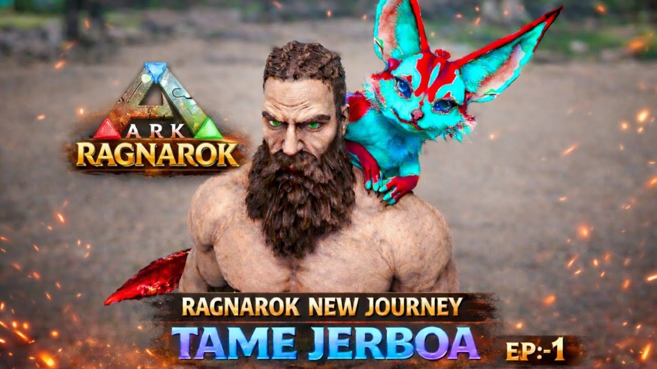 First Day on Ragnarok 🔥 | Jerboa Tame