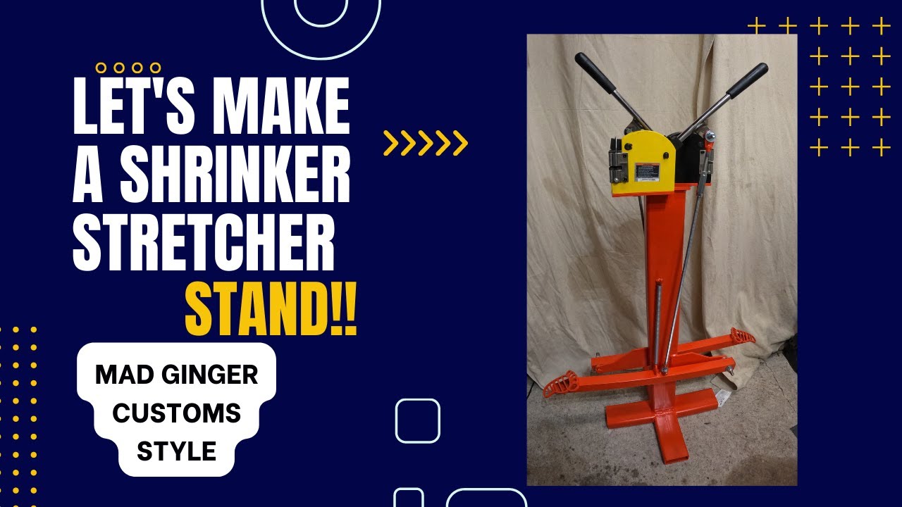 How to make a Homemade Shrinker/Stretcher stand using Harbor Freight shrinker/stretchers.