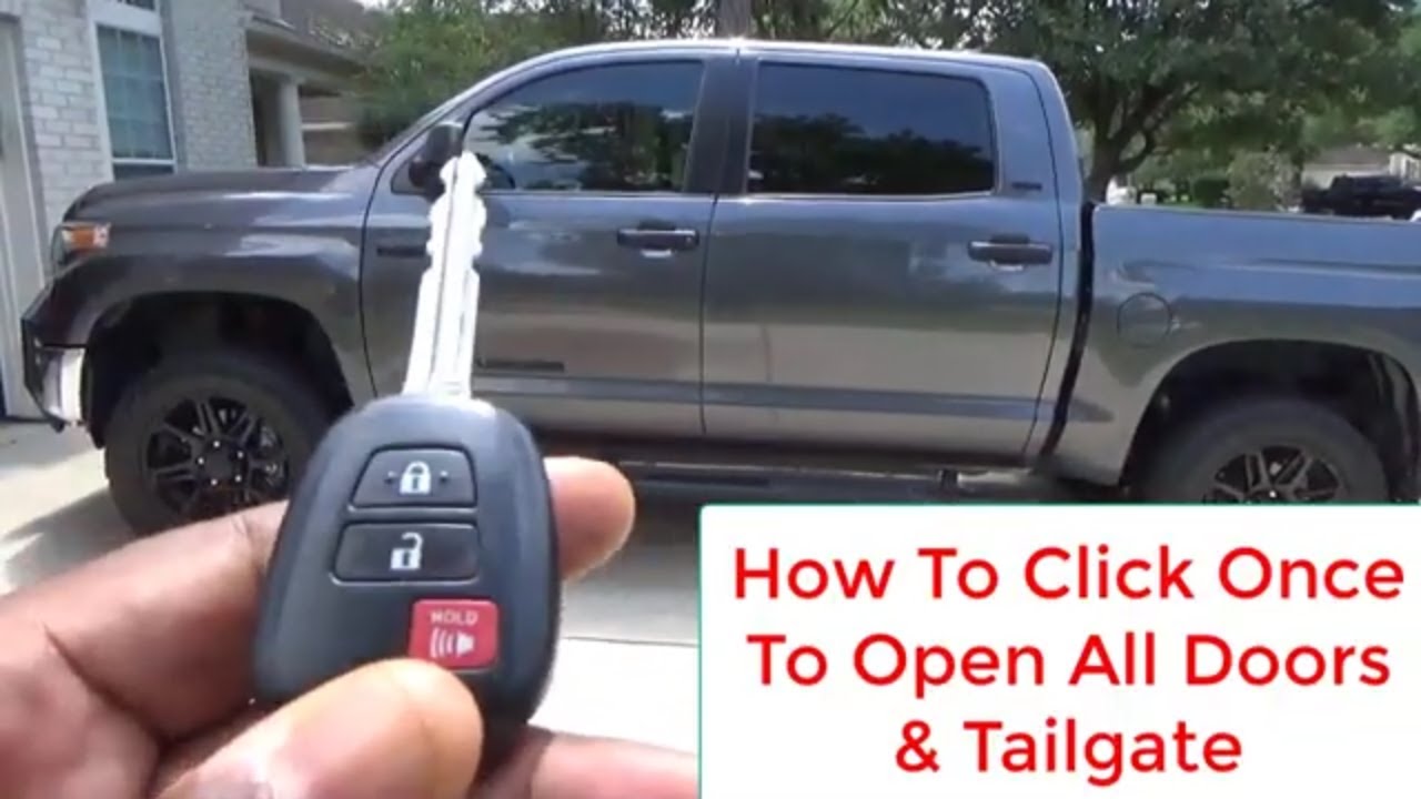 How To Unlock All Doors & Tailgate By Clicking Your  Key Fob Once On Your Toyota Tundra 2020