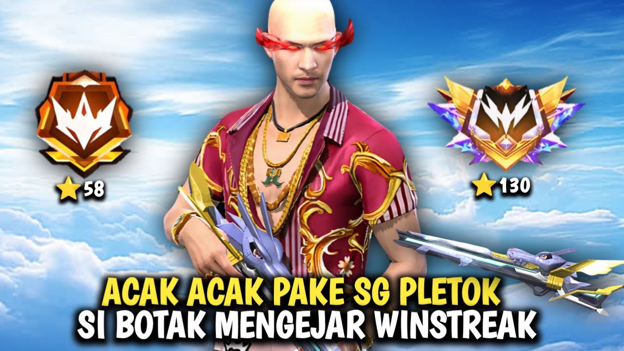 Namatin Free Fire Clash Squad Acak Acak Pake SG Pletok Si Botak Mengejar Winstreak