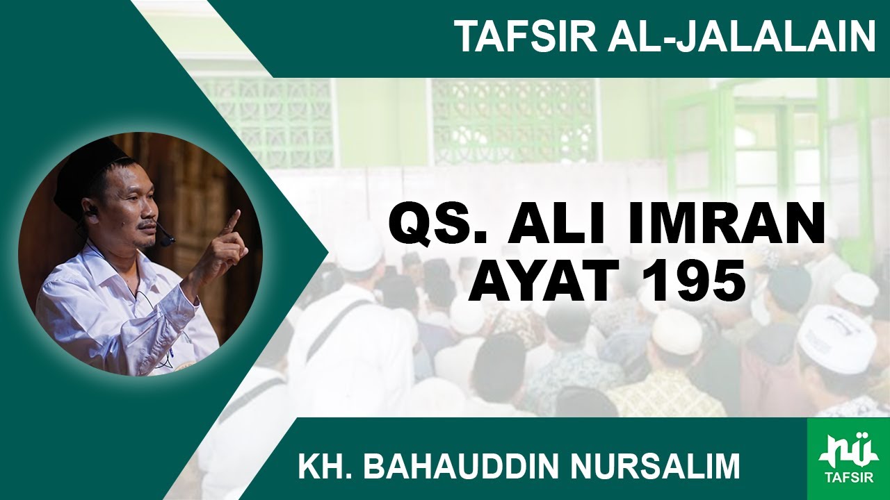 Kajian Tafsir Al-Jalalain Surat Ali Imran 195 | Gus Baha