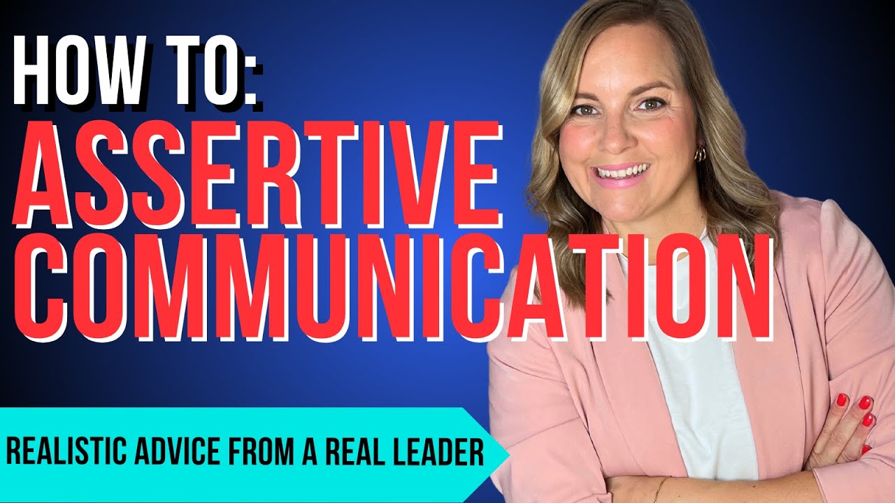 Assertive Communication for Emerging Leaders - 6 Tips to Sound Like a Leader