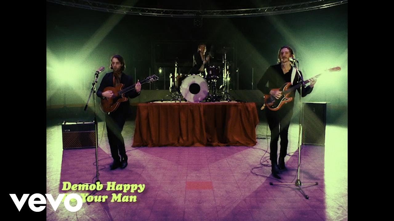 Demob Happy - Be Your Man (Official Video)