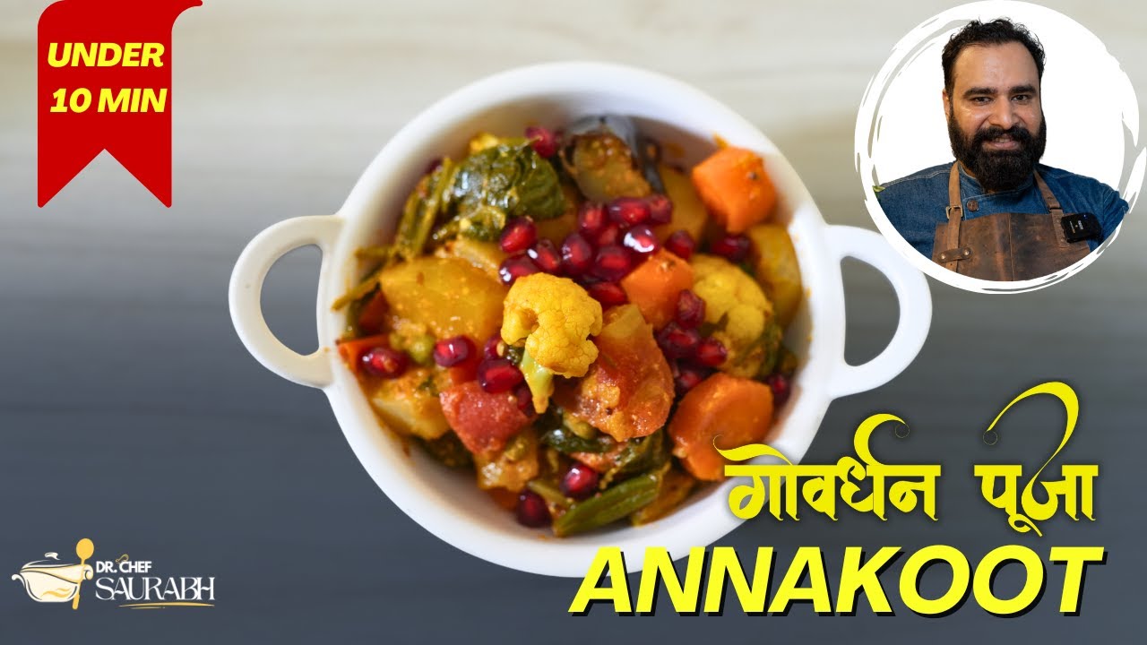 Annakoot Bhog Recipe | Govardhan Pooja Special | 56 Bhog for Lord Krishna | Dr Chef Saurabh