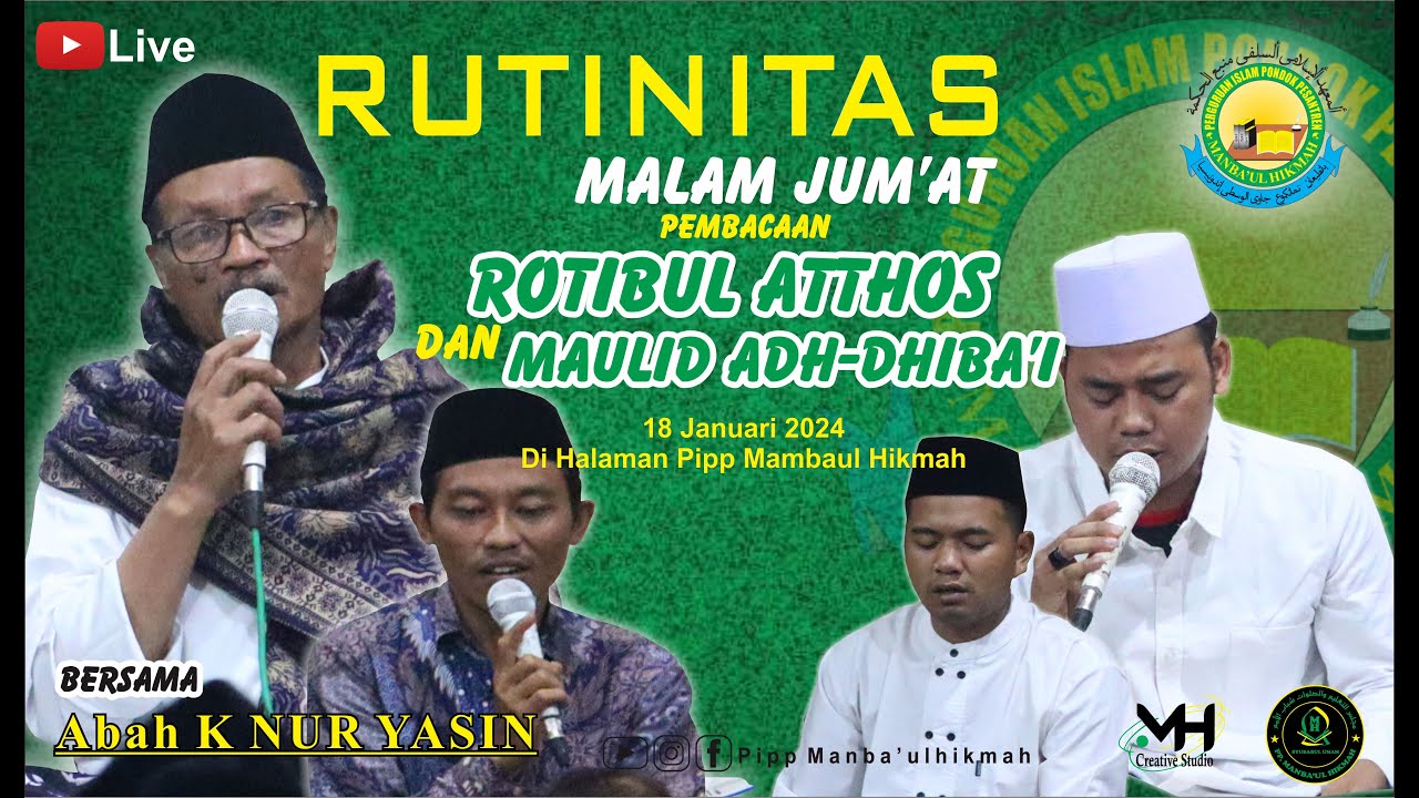Live Rutinan Pembacaan Rotibul Atthos & Maulid - Malam Jum'at II Pipp Mambaul Hikmah
