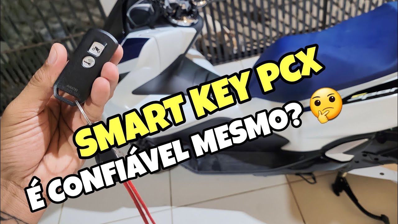 TESTANDO A SMART KEY DA PCX DLX/SPORT