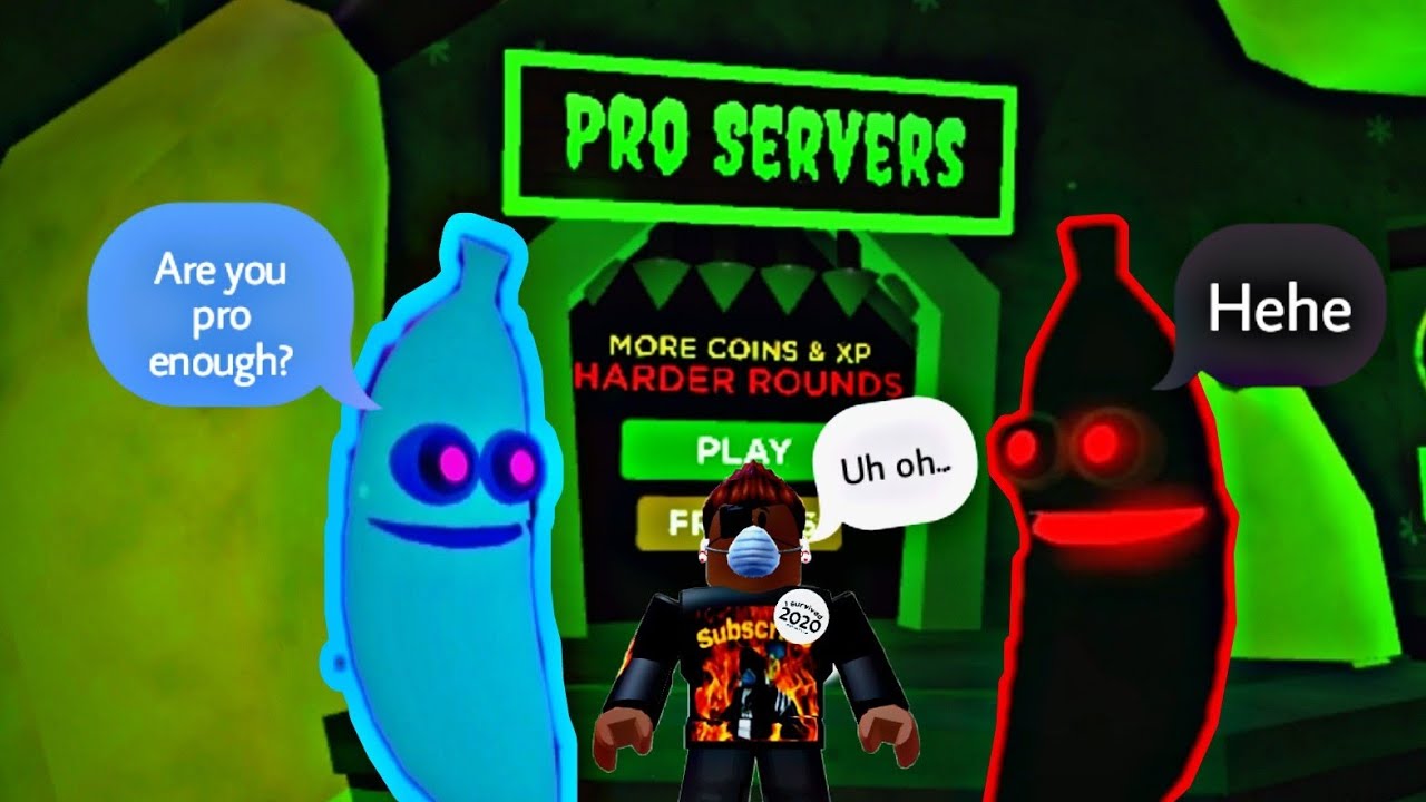New Banana Eats Pro Servers!