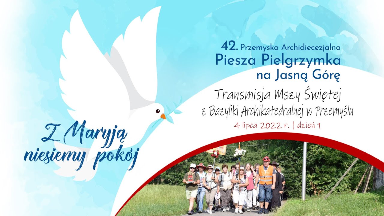 Pielgrzymka Przemyska 2022 - dzień 1 - Msza Święta