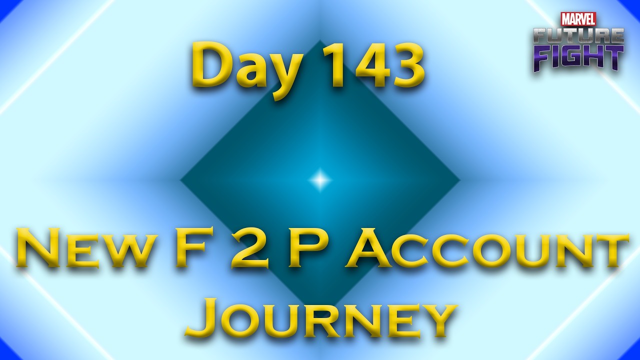 New Free To Play Account Day 143 Live Stream 01 - Marvel Future Fight
