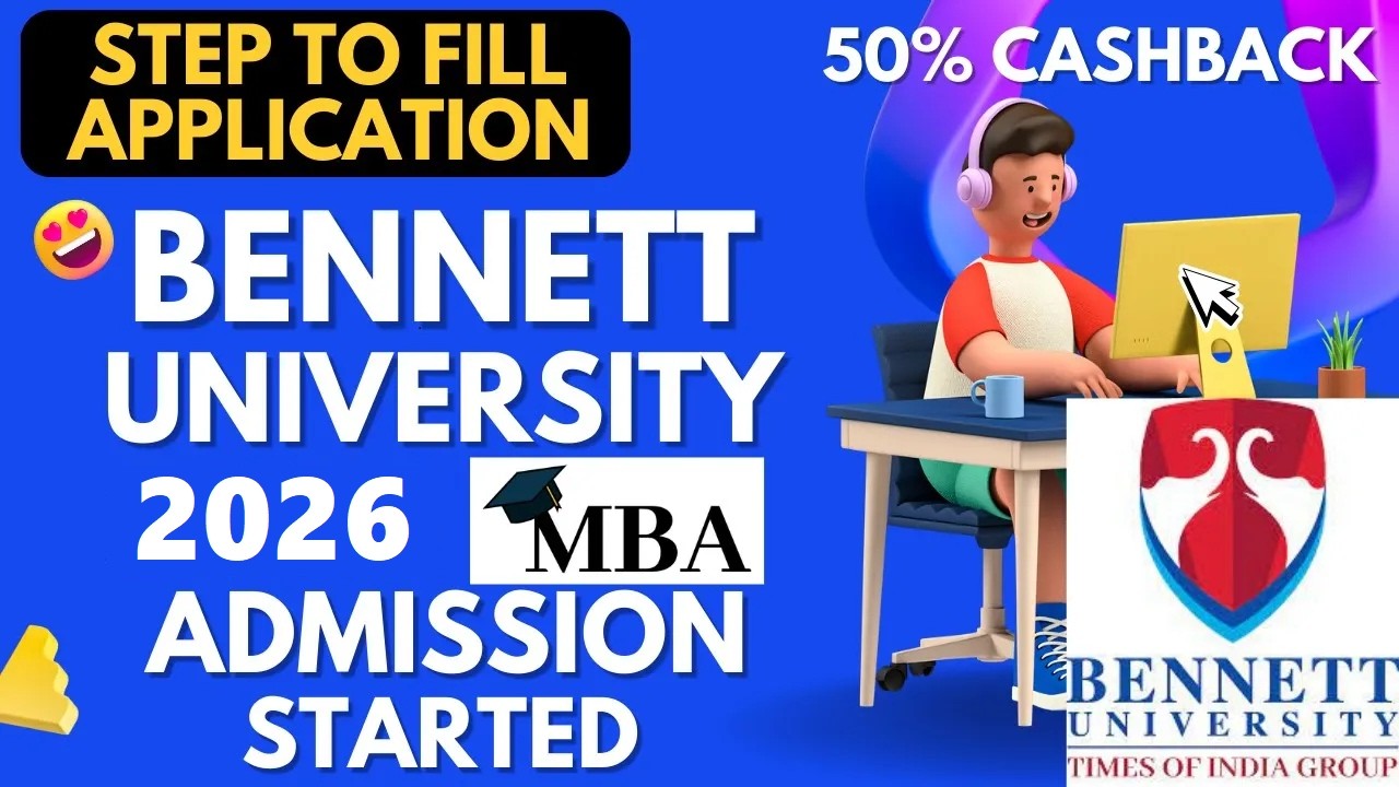 Bennett University 2026 MBA Admission (Started) - BU MBA Fees, Placement, Scholarship, Recruiters