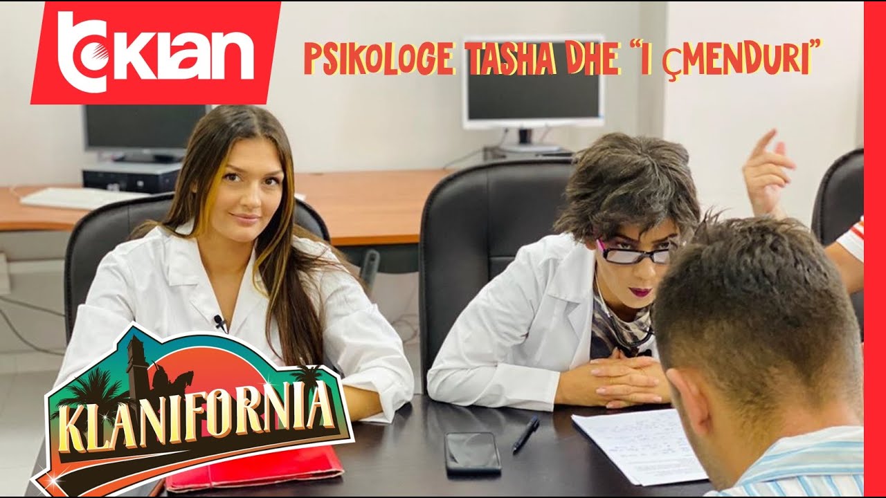 Klanifornia - Psikologe Tasha dhe “i çmenduri” (19 Shtator 2020)