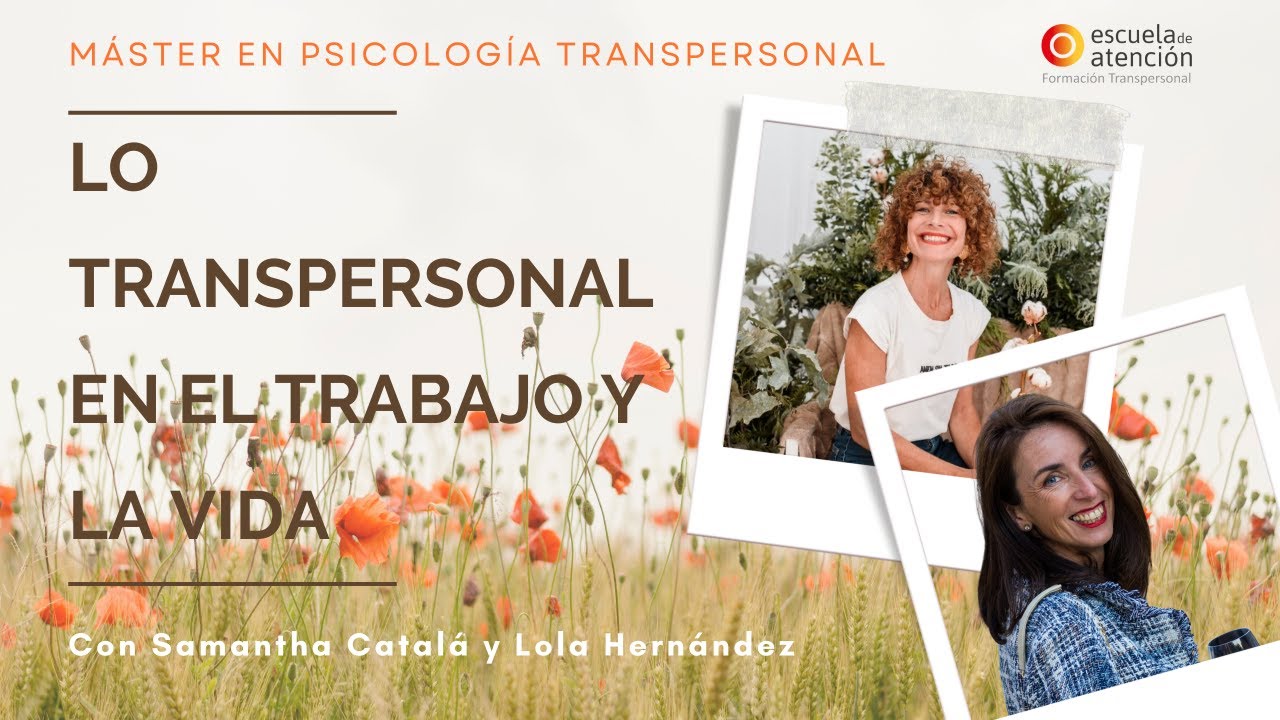 Lo transpersonal en el trabajo y la vida