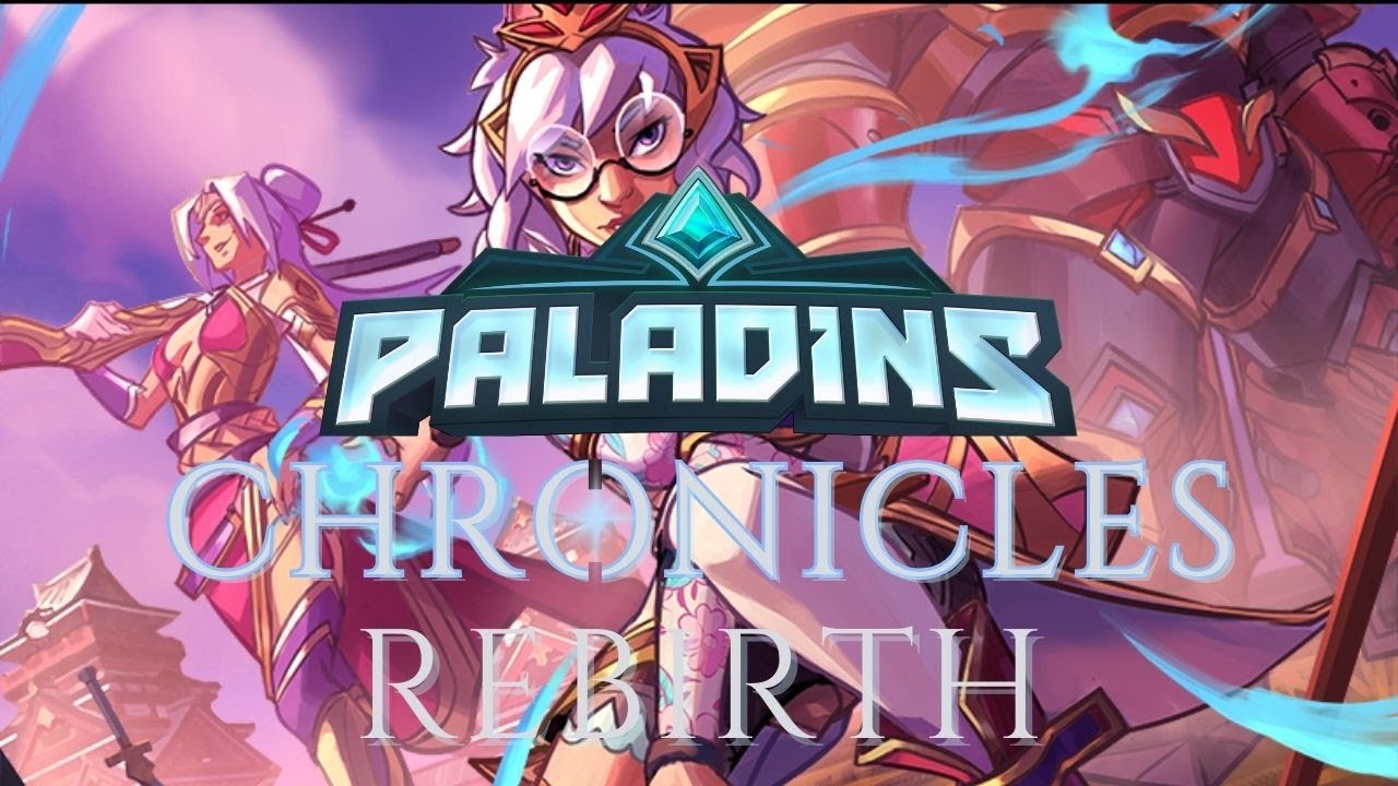 Paladins Chronicles Rebirth #2| 