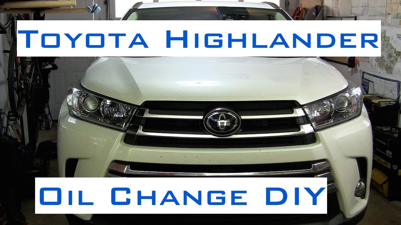 Toyota Highlander  V6 / Oil Change DIY / 2013-2017