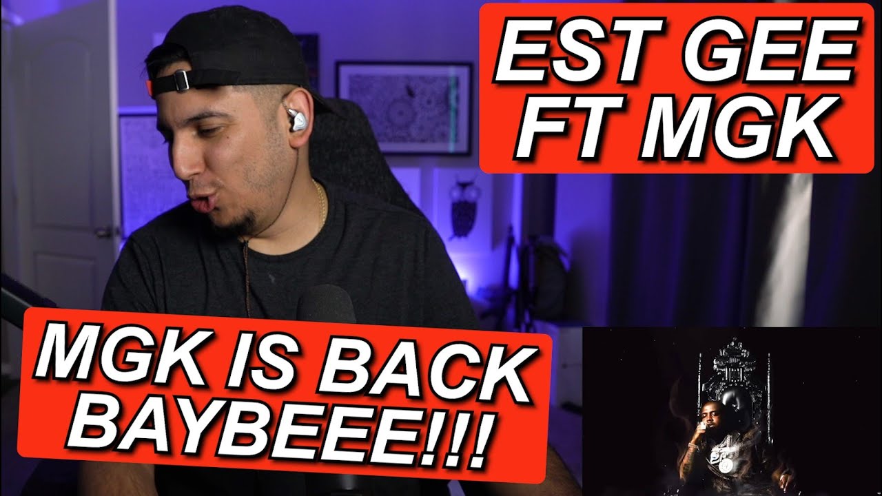 WENT SHTOOPID!!! EST GEE FT MACHINE GUN KELLY - DEATH AROUND THE CORNER FIRST REACTION!!