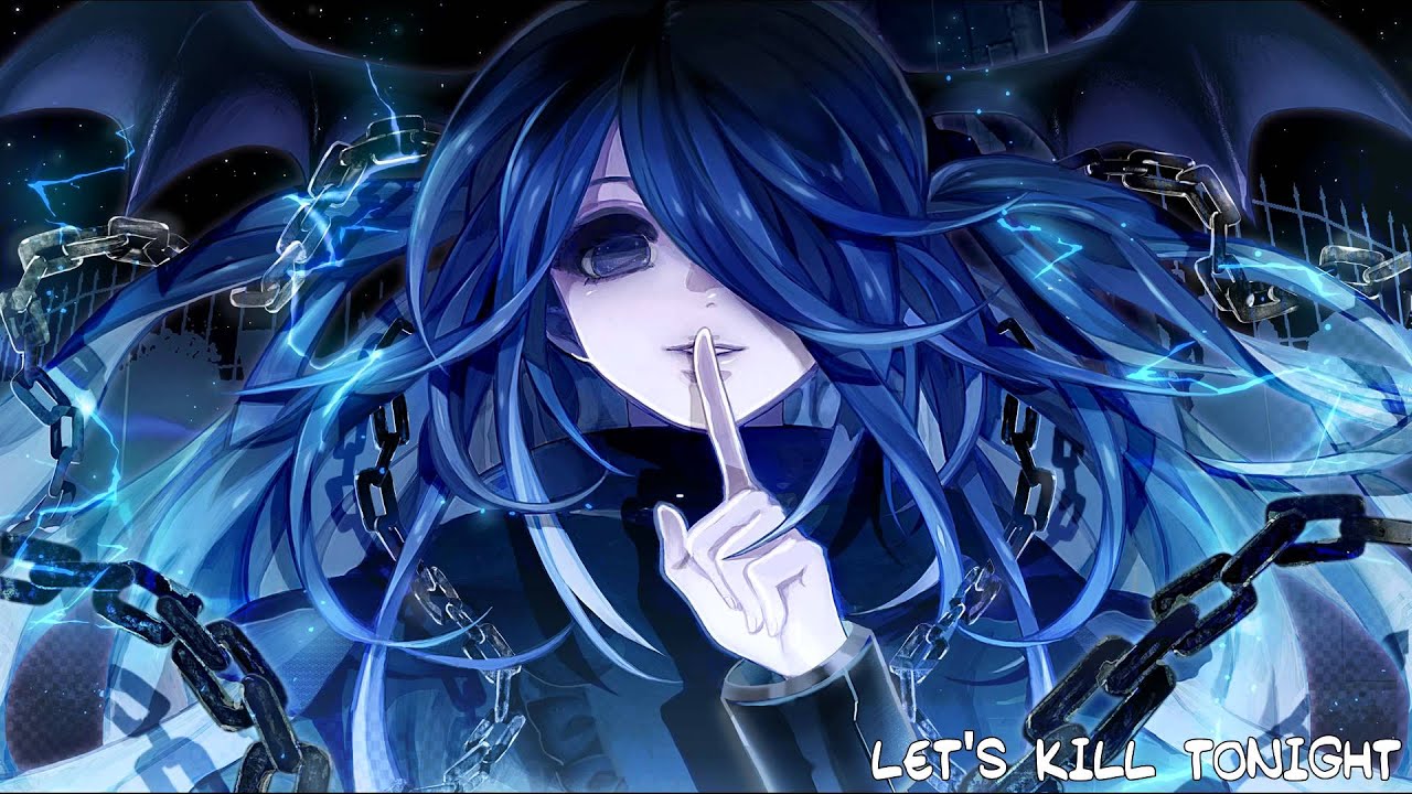 Nightcore - Let's Kill Tonight