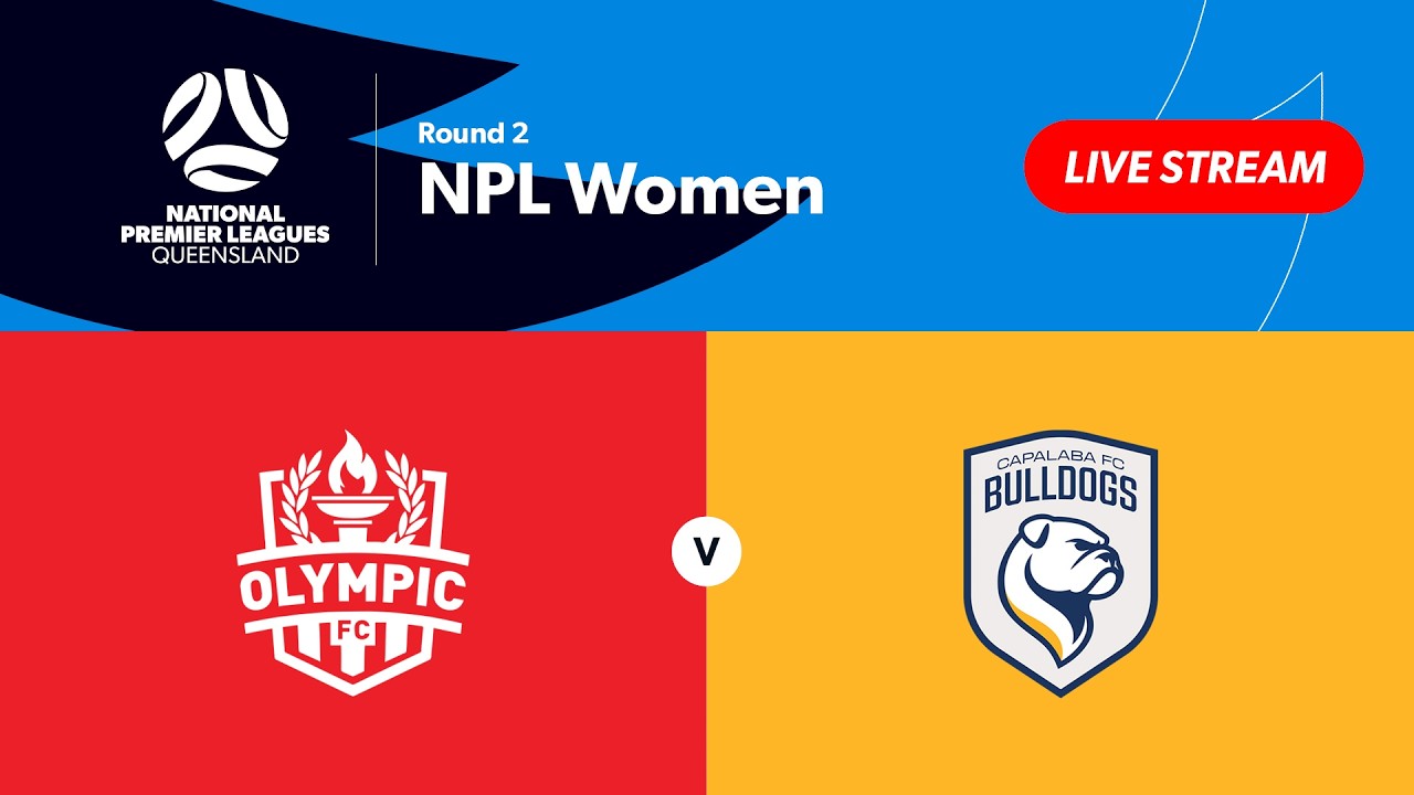 NPL Women Round 2 - Olympic FC vs. Capalaba FC