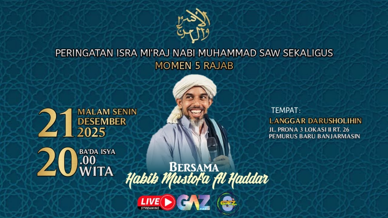 Peringatan Isra Mi'raj Nabi Muhammad SAW Bersama Habib Mustofa Al Haddar Di Langgar Darusholihin