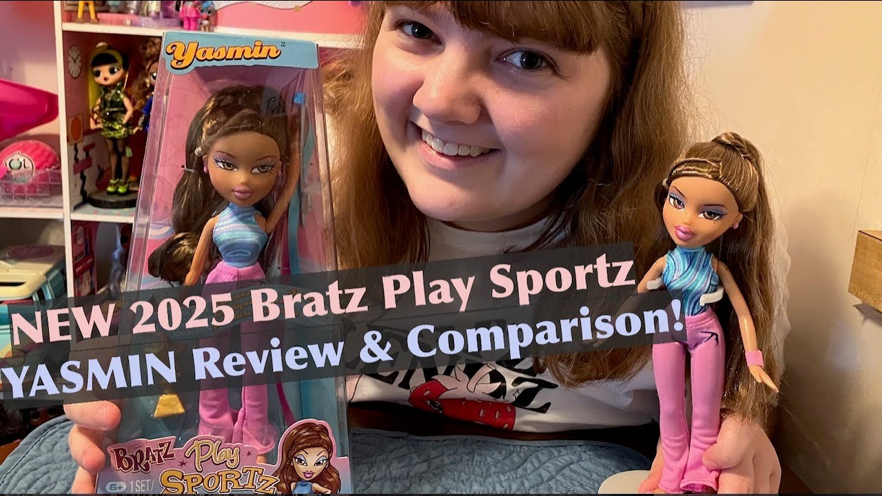 NEW 2025 Bratz Play Sportz YASMIN Re-Release Doll Review & Comparison