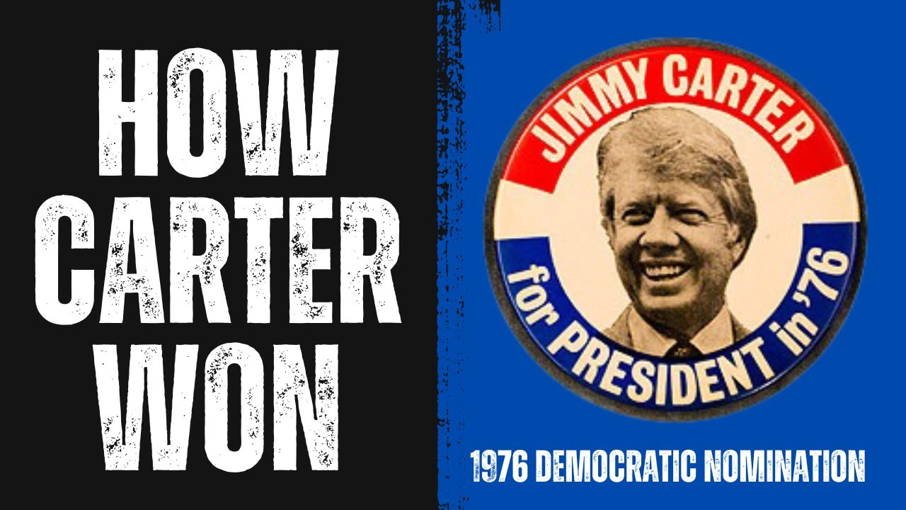 How Did Jimmy Carter WIN the 1976 Democratic Nomination?