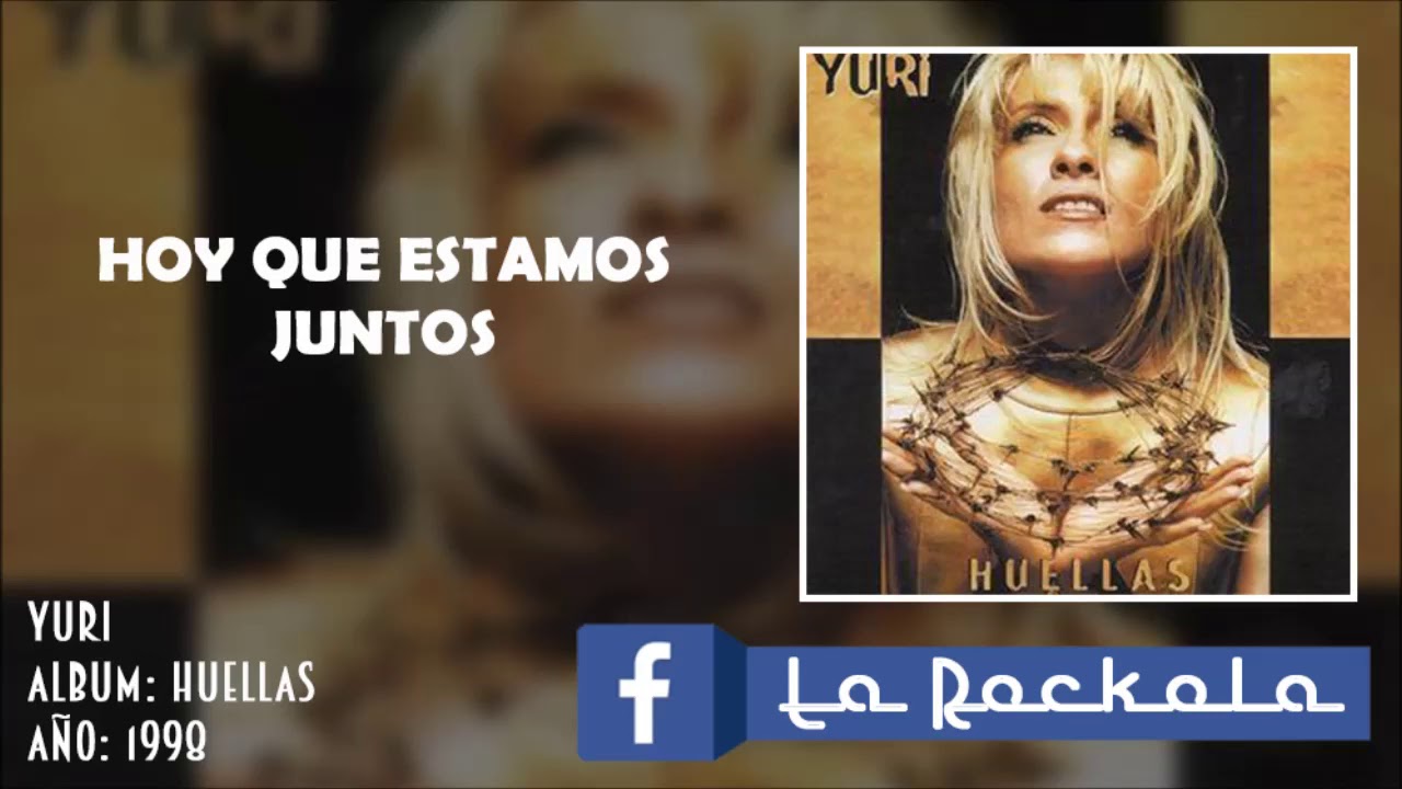 Hoy Que Estamos Juntos - Yuri (1998) AUDIO #LaRockolaDeCristo #MusicaCristiana #Yuri