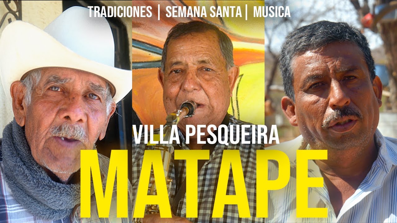 LA CUNA de los MÚSICOS en SONORA | MUSICA, CORRIDOS y TRADICIÓN | Documental MATAPE, VILLA PESQUEIRA