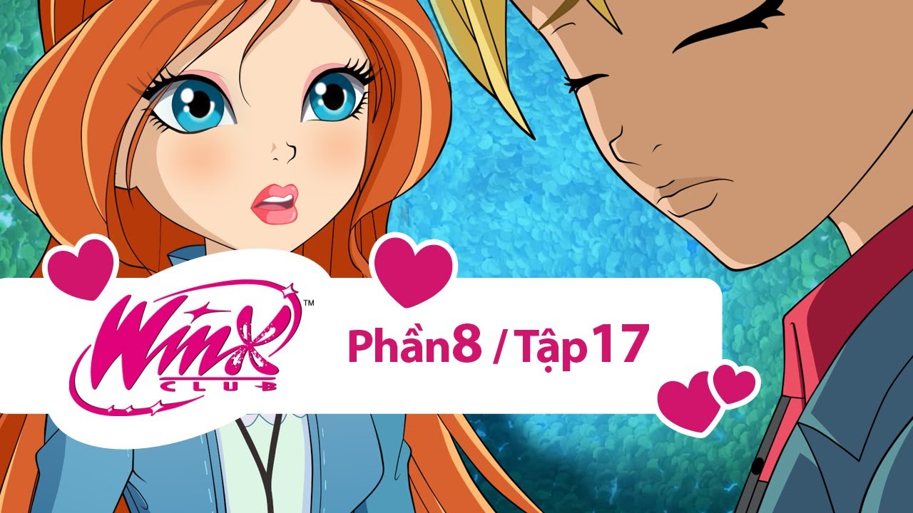Winx Club - Winx Công chúa phép thuật - Phần 8 Tập 17 [trọn bộ]
