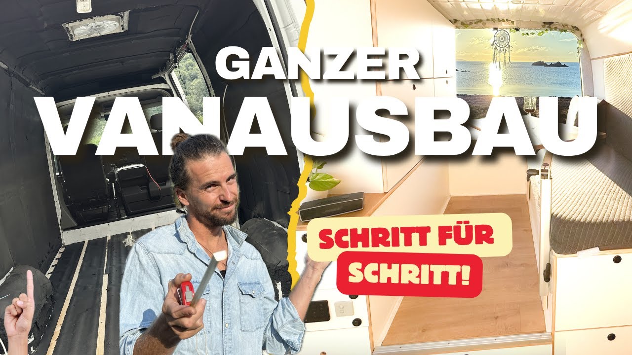 Mein kompletter Vanausbau 🚐 Schritt für Schritt | Camper DIY Anleitung: Teil 1/ 5