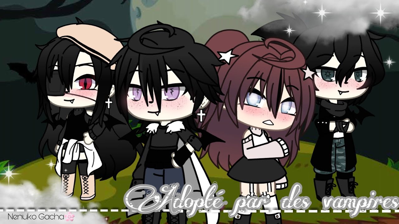 《Adopté par des vampires》🧛 GLMM fr🇨🇵-- 5/5 FIN !