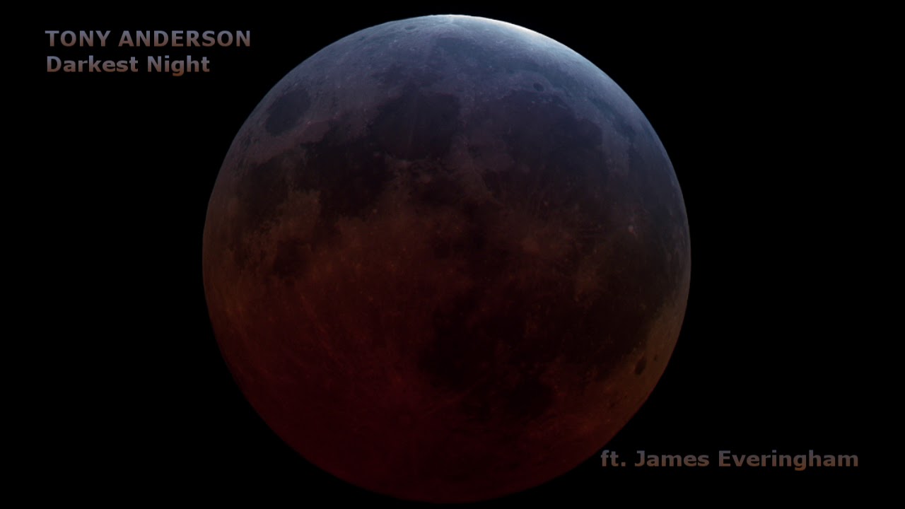 Tony Anderson - Darkest Night (Extended Version) ft. James Everingham