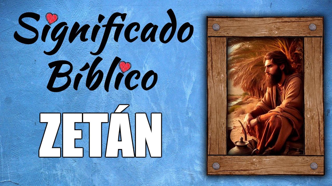 Zetán Significado Bíblico | ¿Qué Significa Zetán en la Biblia? 🙏