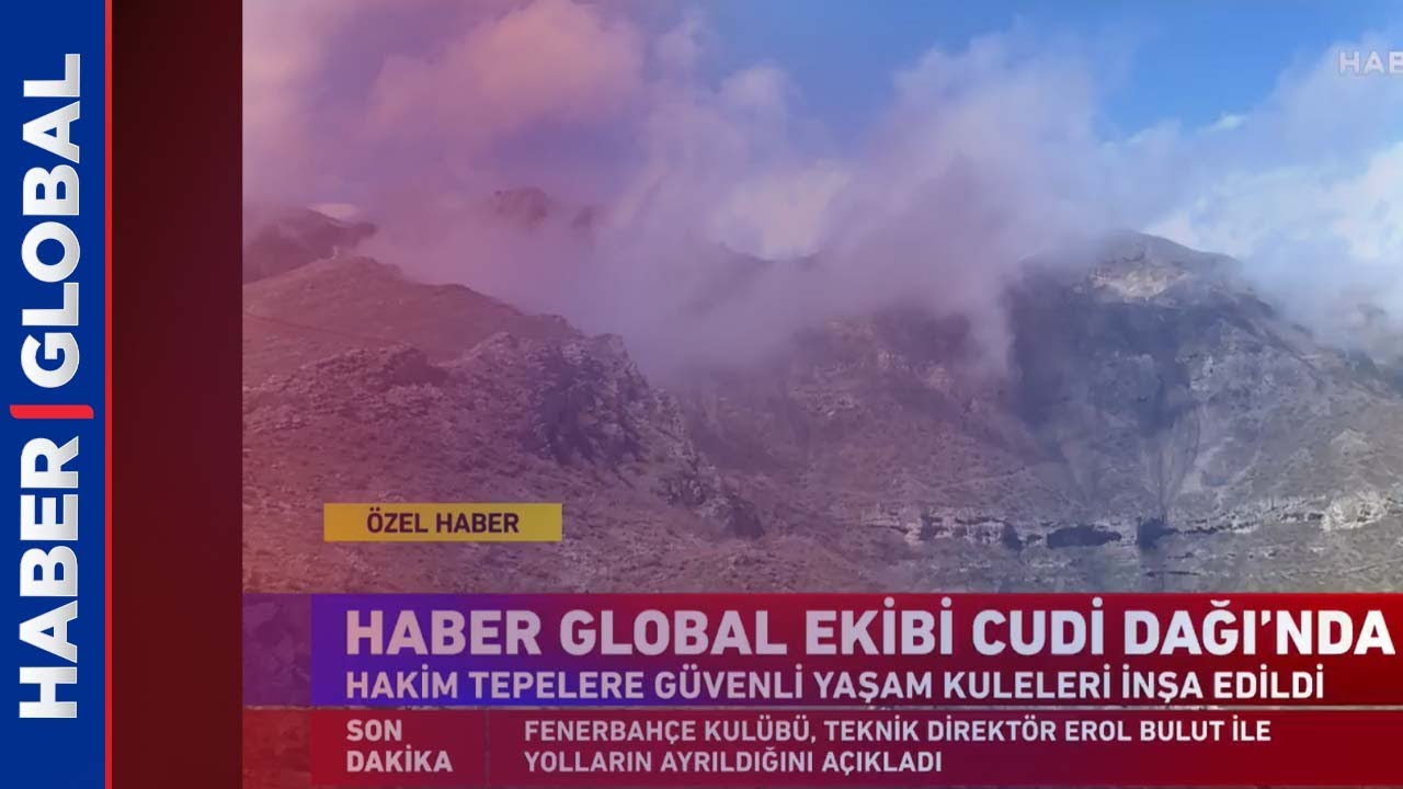 Haber Global Ekibi Cudi Dağı'nda