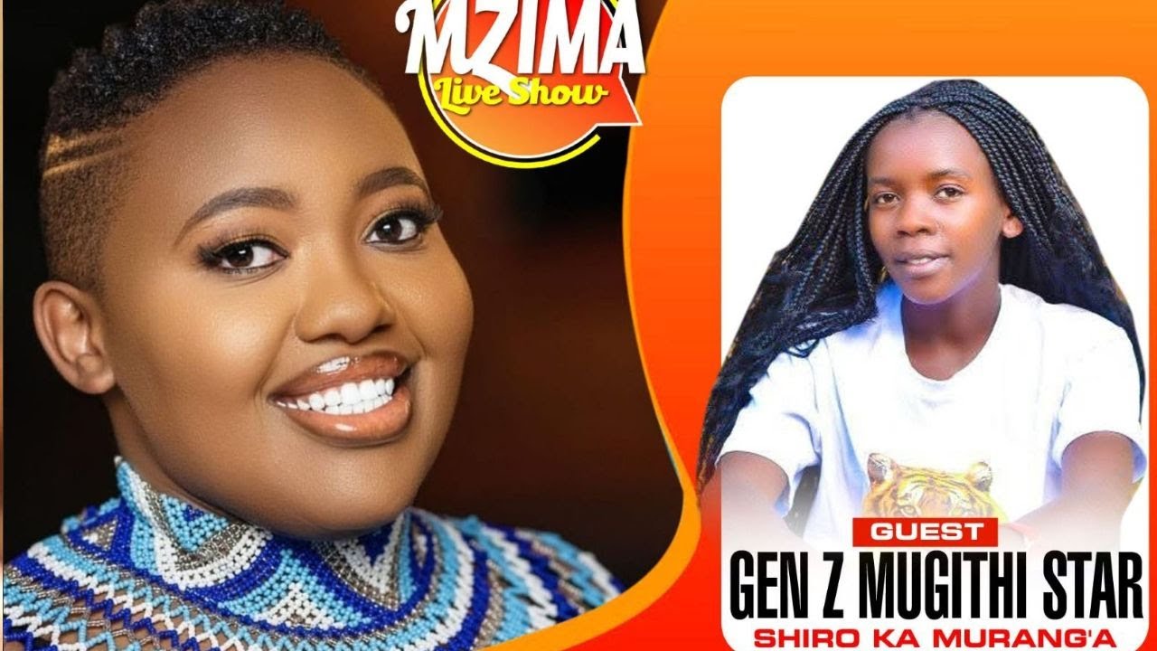 Shiru Ka Murang'a Gen Z Mugithi Sensation🔥🔥 #MzimaLiveShow